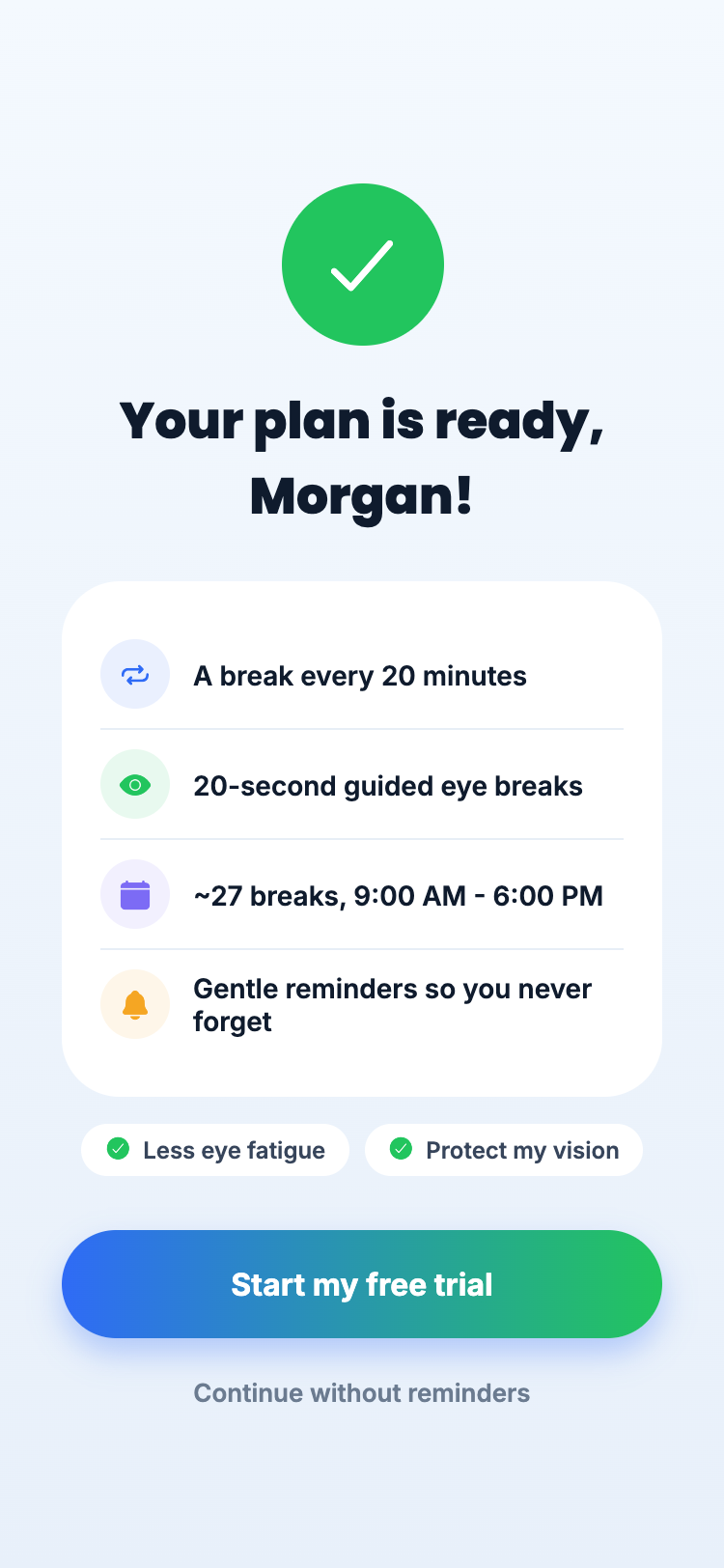 A personalised plan summary listing break interval, break length and daily schedule